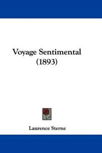 Cover image for Voyage Sentimental (1893)
