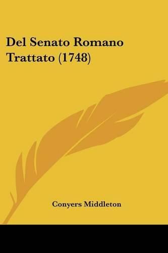 Cover image for del Senato Romano Trattato (1748)