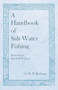 Cover image for A Handbook of Salt-Water Fishing - Illustrated by Marshall W. Joyce