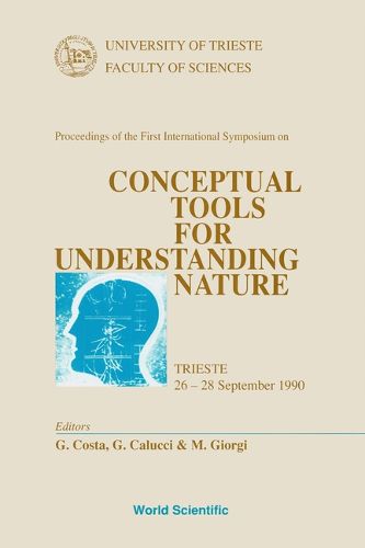 Cover image for Conceptual Tools For Understanding Nature - Proceedings Of The International Symposium