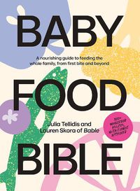 Cover image for Baby Food Bible