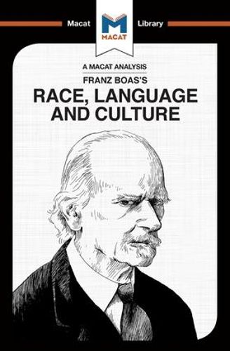 Cover image for An Analysis of Franz Boas's Race, Language and Culture: Race, Language and Culture