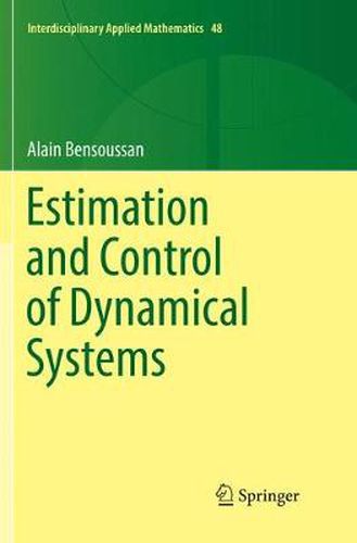 Cover image for Estimation and Control of Dynamical Systems