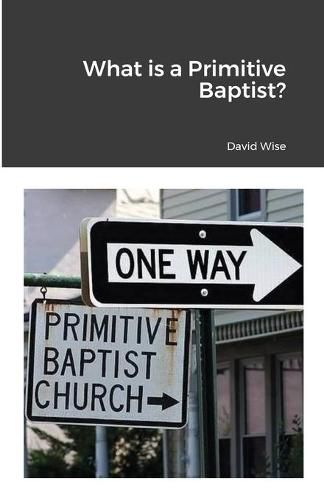 What is a Primitive Baptist