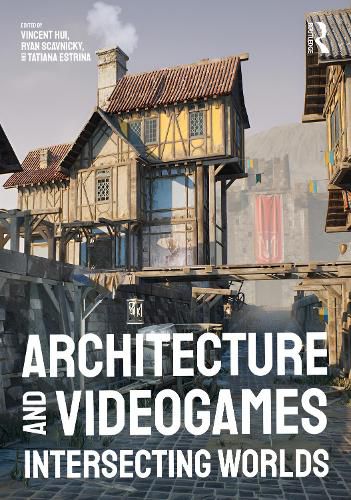 Cover image for Architecture and Videogames