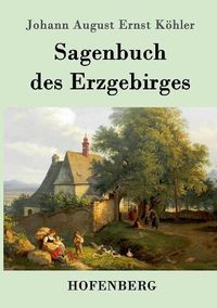 Cover image for Sagenbuch des Erzgebirges