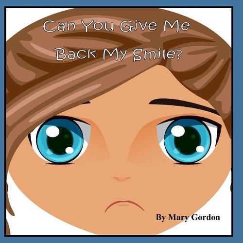 Cover image for Can You Give Me Back My Smile