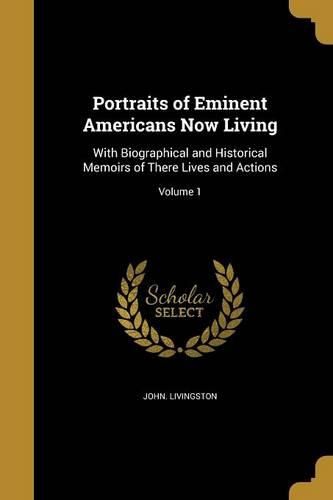 Cover image for Portraits of Eminent Americans Now Living