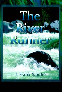 Cover image for The River Runner