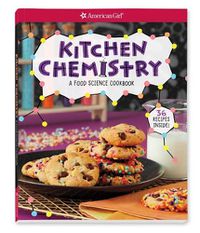Cover image for Kitchen Chemistry: A Food Science Cookbook