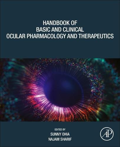 Cover image for Handbook of Basic and Clinical Ocular Pharmacology and Therapeutics