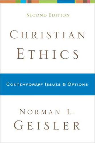 Cover image for Christian Ethics - Contemporary Issues and Options