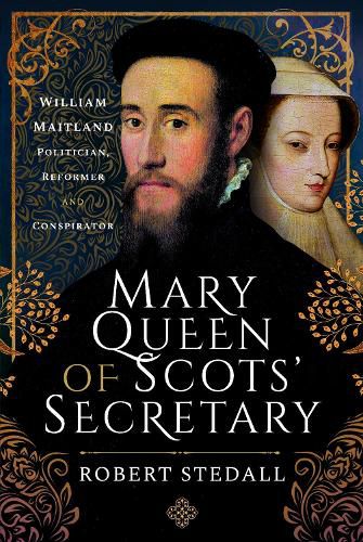 Cover image for Mary Queen of Scots' Secretary