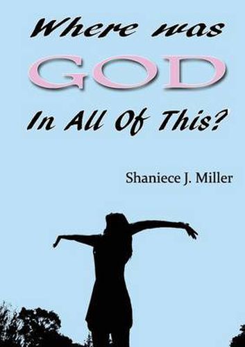 Cover image for Where Was God in All of This