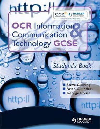 Cover image for OCR Information and Communication Technology GCSE Student Book: Student's Book