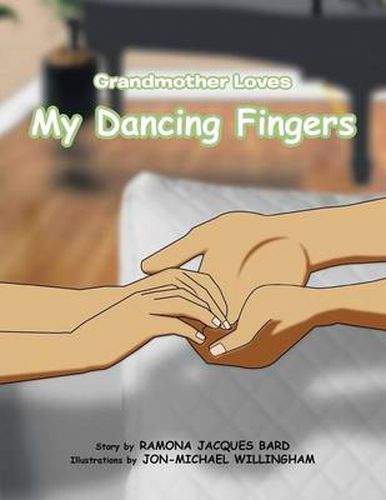 Cover image for Grandmother Loves My Dancing Fingers