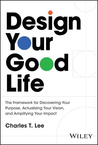 Cover image for Design Your Good Life