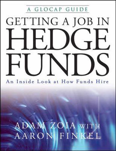 Cover image for Getting a Job in Hedge Funds: An Inside Look at How Funds Hire