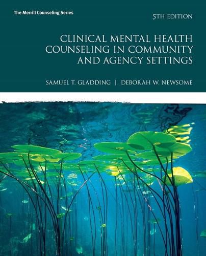 Cover image for Clinical Mental Health Counseling in Community and Agency Settings