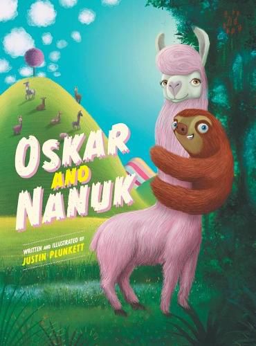 Cover image for Oskar and Nanuk: An incredible Sloth and Llama Adventure