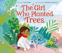 Cover image for The Girl Who Planted Trees