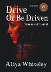 Cover image for Drive or be Driven