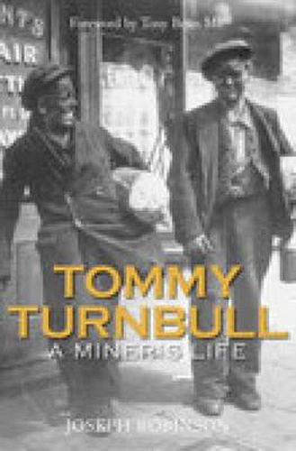 Cover image for Tommy Turnbull: A Miner's Life