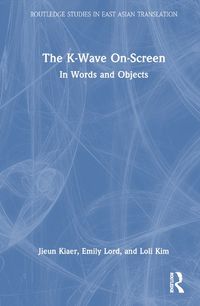 Cover image for The K-Wave On-Screen