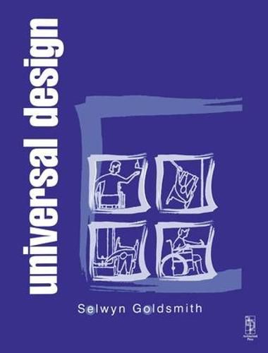 Cover image for Universal Design: A Manual of Practical Guidance for Architects