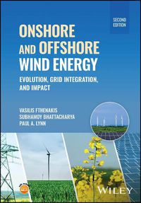 Cover image for Onshore and Offshore Wind Energy 2 Edition: Evolut ion, Grid Integration, and Impact