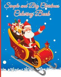 Cover image for Simple and Big Christmas Coloring Book