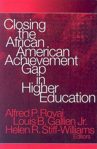 Cover image for Closing the African American Achievement Gap in Higher Education