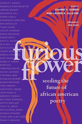 Cover image for Furious Flower: Seeding the Future of African American Poetry