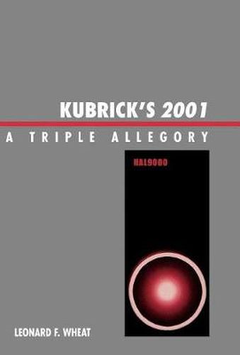 Cover image for Kubrick's 2001: A Triple Allegory