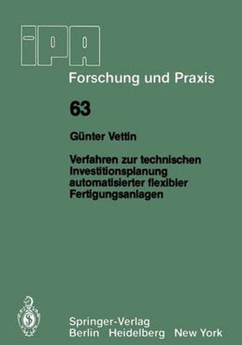 Cover image for Verfahren zur technischen Investitionsplanung automatisierter flexibler Fertigungsanlagen