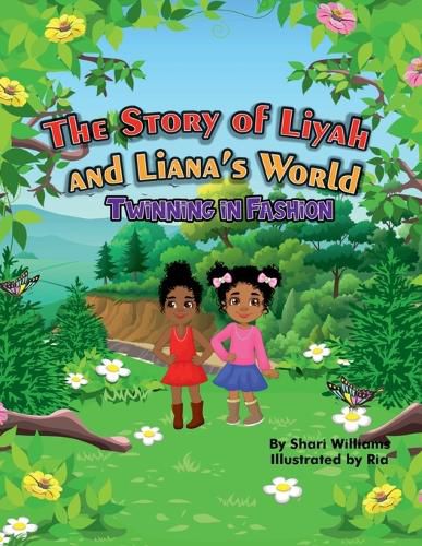 Cover image for The Story of Liyah and Liana's World