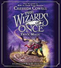 Cover image for The Wizards of Once: Twice Magic