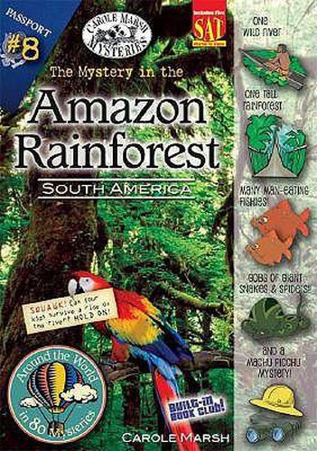 Cover image for The Mystery in the Amazon Rainforest: South America