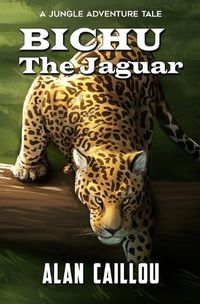 Cover image for Bichu the Jaguar