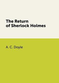 Cover image for The Return of Sherlock Holmes