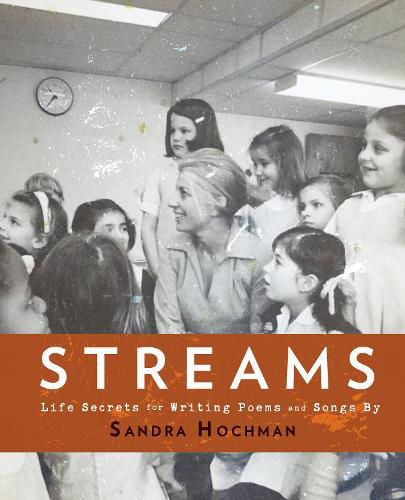 Cover image for Streams: Life Secrets for Writing Poems and Songs