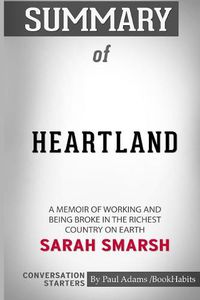 Cover image for Summary of Heartland by Sarah Smarsh: Conversation Starters