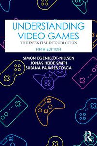 Cover image for Understanding Video Games