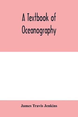 A textbook of oceanography