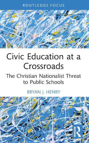 Cover image for Civic Education at a Crossroads