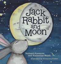 Cover image for Jack Rabbit and Moon