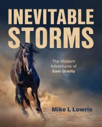 Cover image for Inevitable Storms: The Modern Adventures of Sam Greilly