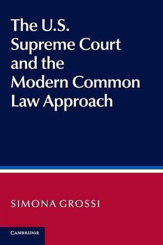 Cover image for The US Supreme Court and the Modern Common Law Approach