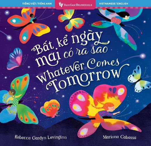 Cover image for Whatever Comes Tomorrow (Bilingual Vietnamese & English)