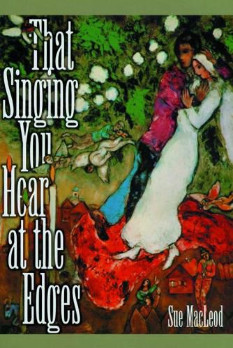 Cover image for That Singing You Hear at the Edges